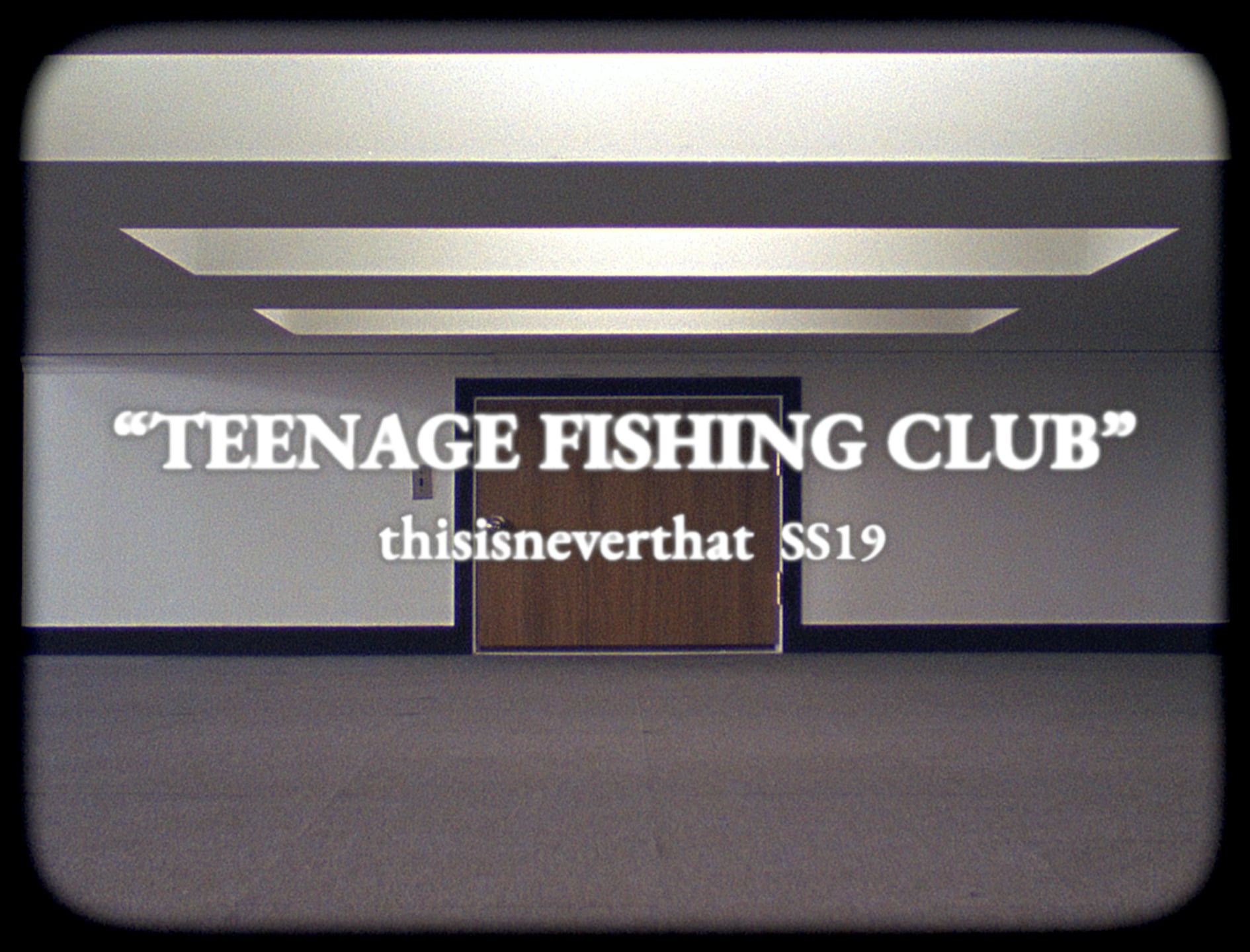 thisisneverthat SS19 “TEENAGE FISHING CLUB”